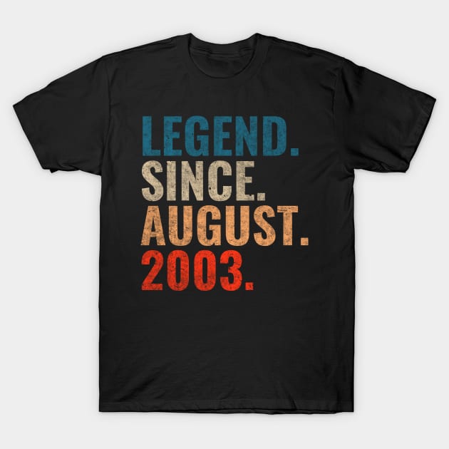 Legend since August 2003 Retro 2003 birthday shirt T-Shirt by TeeLogic